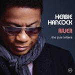 Herbie Hancock „River: The Joni Letters”