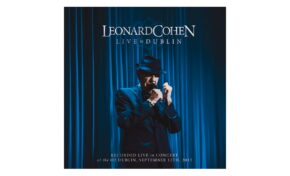 Leonard Cohen „Live in Dublin” – recenzja płyty