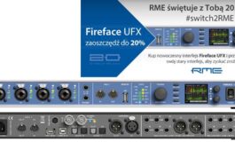 Świętuj urodziny RME i zaoszczędź 20% na Fireface UFX