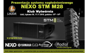 NEXO STM M28 – prezentacja w Łodzi