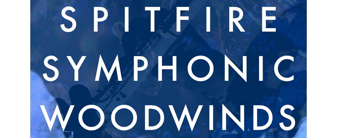Spitfire Audio SPITFIRE SYMPHONIC WOODWINDS