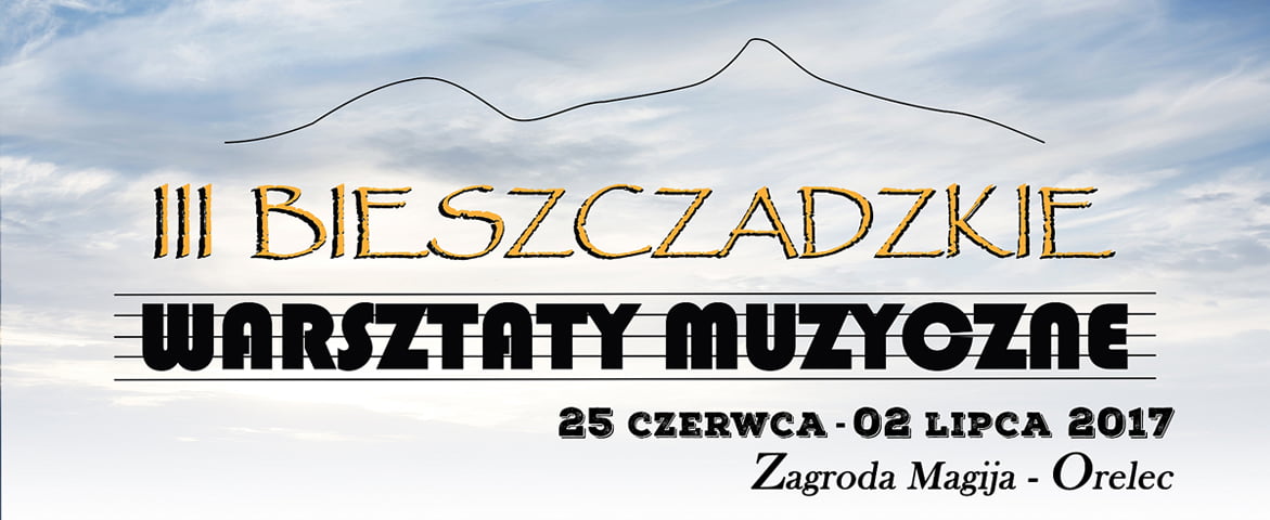 Bieszczadzkie Warsztaty Muzyczne