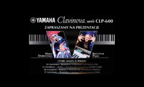 Cztery spotkania z pianinami cyfrowymi Yamaha Clavinova CLP-600