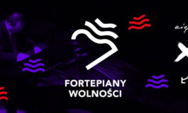 „Fortepiany Wolności” / 10. Festiwal Soundedit