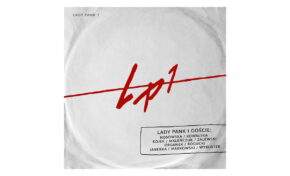 Lady Pank i goście „LP1” – recenzja