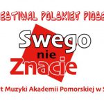 „Swego nie znacie”