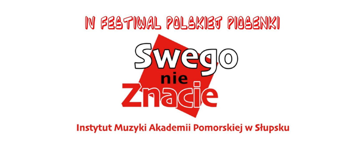 „Swego nie znacie”