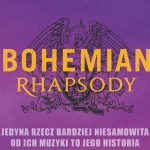 „Bohemian Rhapsody”