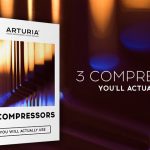 Arturia Comp VCA-65, Comp FET-76 i Comp TUBE-STA