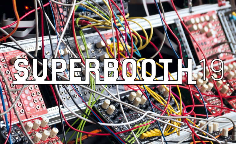 SUPERBOOTH19 – fotorelacja