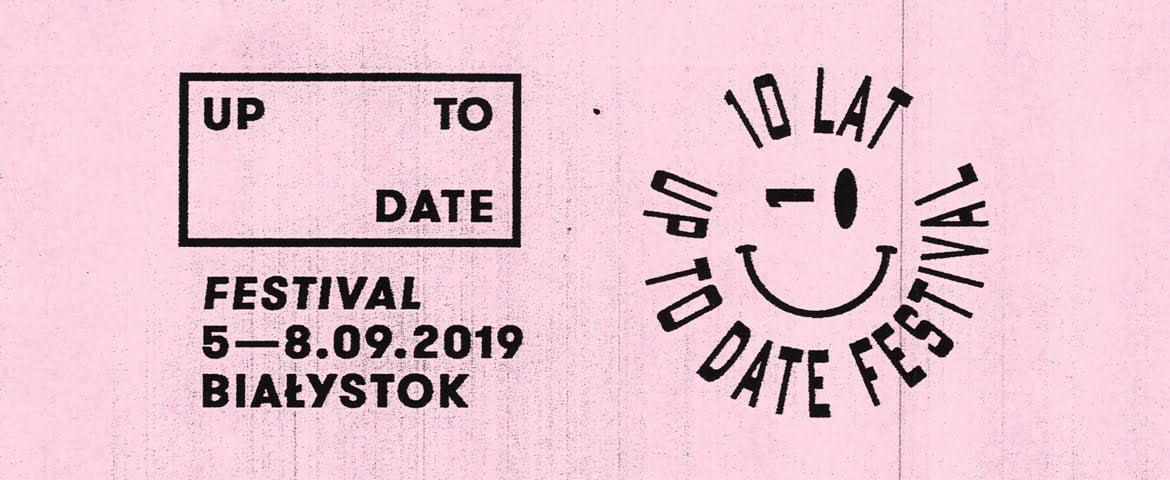 Up To Date Festival 2019