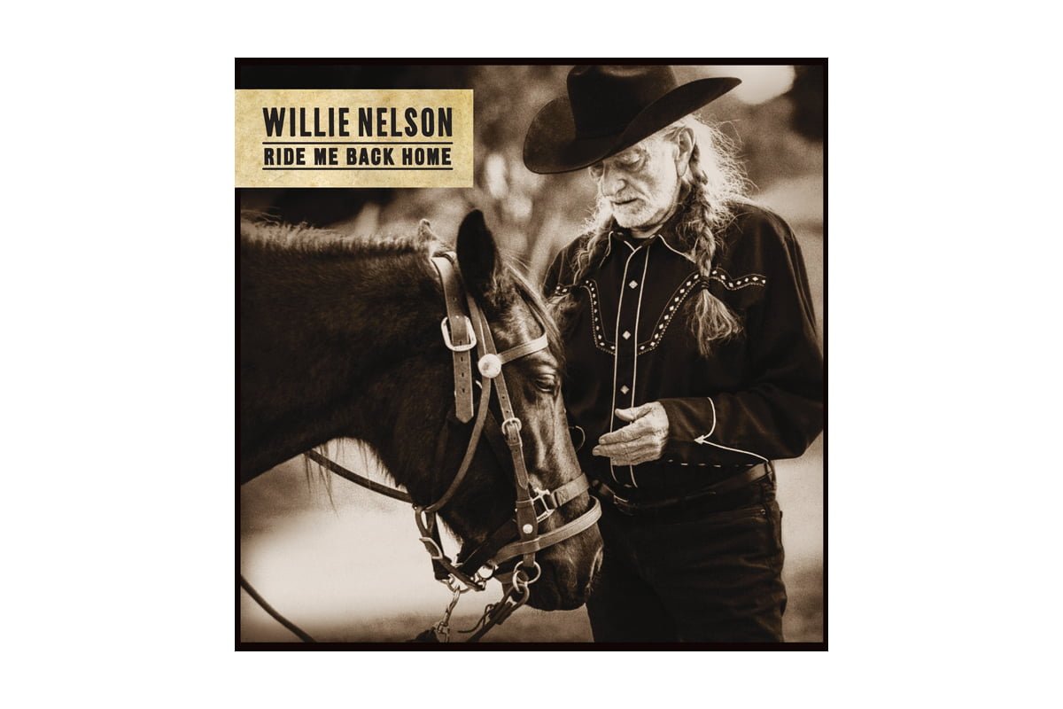 Willie Nelson „Ride Me Back Home”