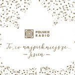 „To, co najpiękniejsze… – Jesień" – Urszula Dudziak