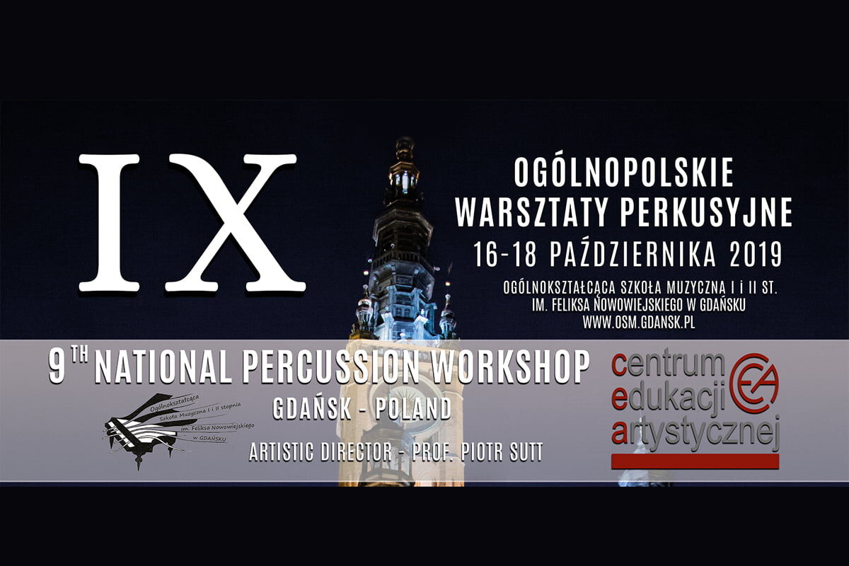 IX Ogólnopolskie Warsztaty Perkusyjne w Gdańsku