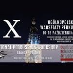 IX Ogólnopolskie Warsztaty Perkusyjne