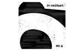 Ed Sheeran „No.6 Collaborations Project” – recenzja