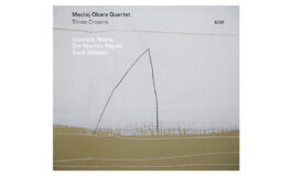 Maciej Obara Quartet „Three Crowns”