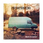 Mark Knopfler „Privateering”