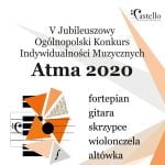 V Ogólnopolski Konkurs Indywidualności Muzycznych Atma