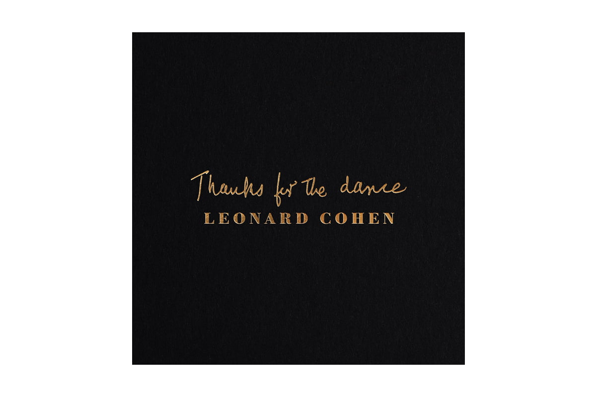 Leonard Cohen „Thanks For The Dance”