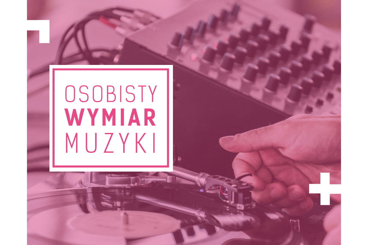 „Osobisty wymiar muzyki”