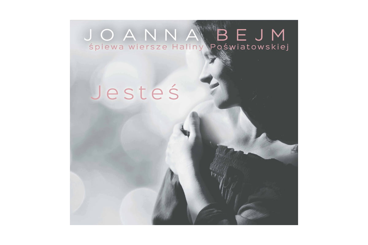 Joanna Bejm „Jesteś”