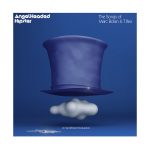 AngelHeaded Hipster Marca Bolana „AngelHeaded Hipster: The Songs Of Marc Bolan and T.Rex”