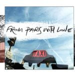 „From Paris With Love"