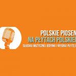 „​Polskie piosenki na płytach Polskiego Radia”