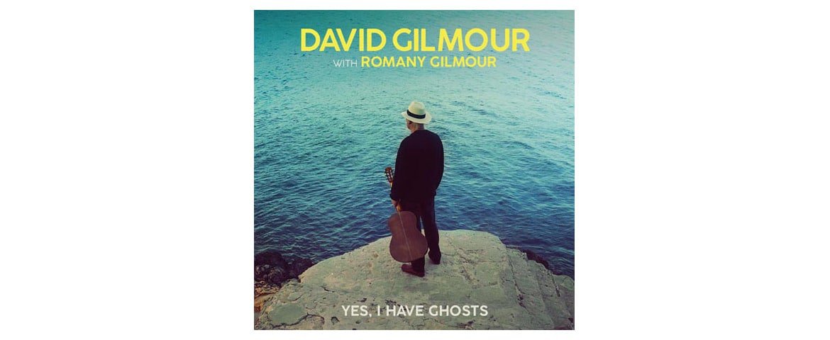 „Yes, I Have Ghosts” David Gilmour