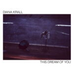 Diana Krall „This Dream of You”