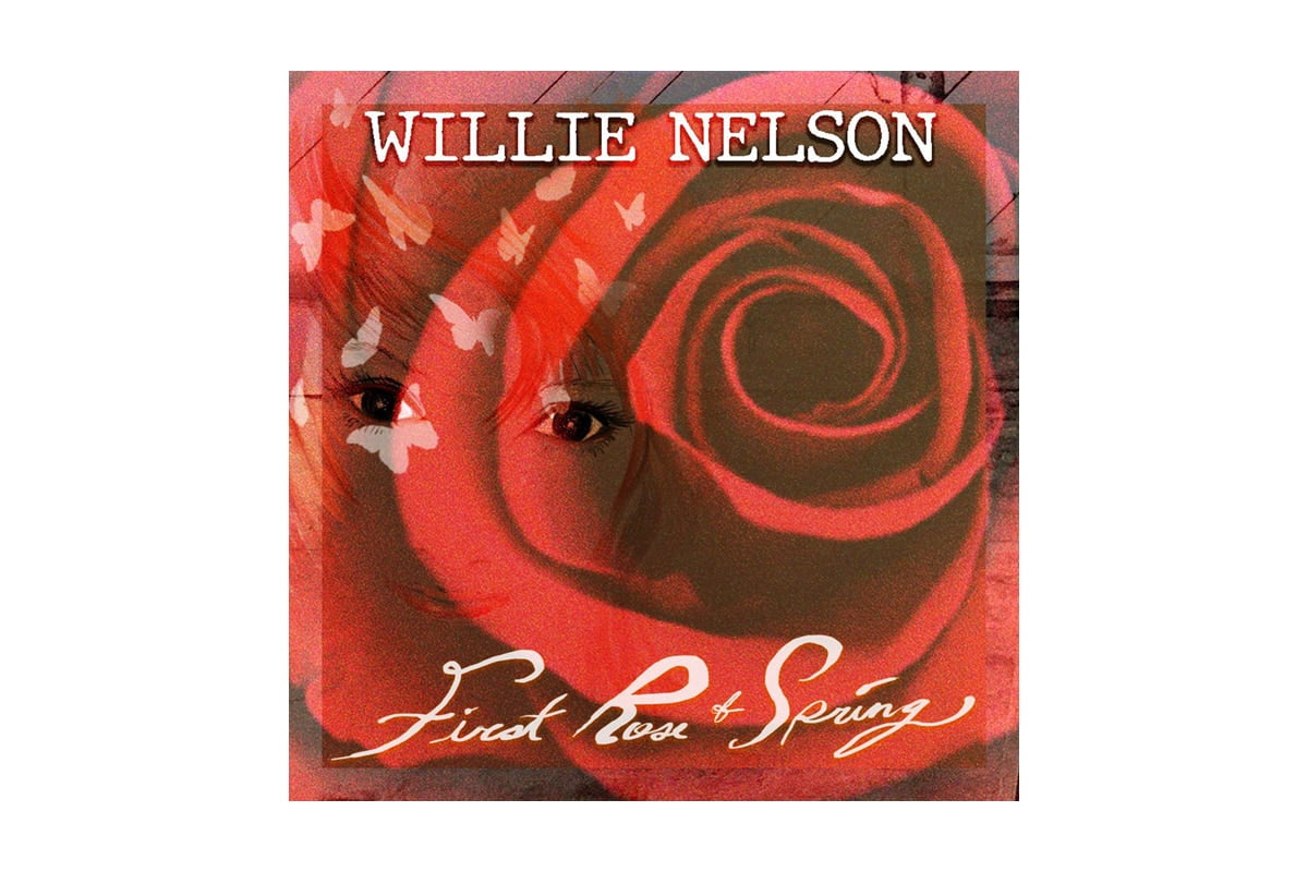 Willie Nelson „First Rose of Spring”