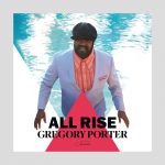 Gregory Porter „All Rise”