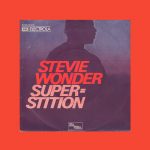 „Superstition” Stevie Wonder