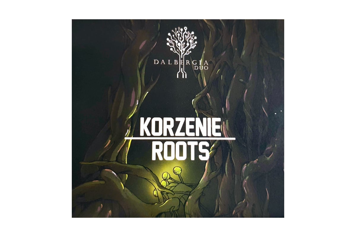Dalbergia Duo „Korzenie” / „Roots”