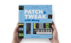 „PATCH & TWEAK with Moog”