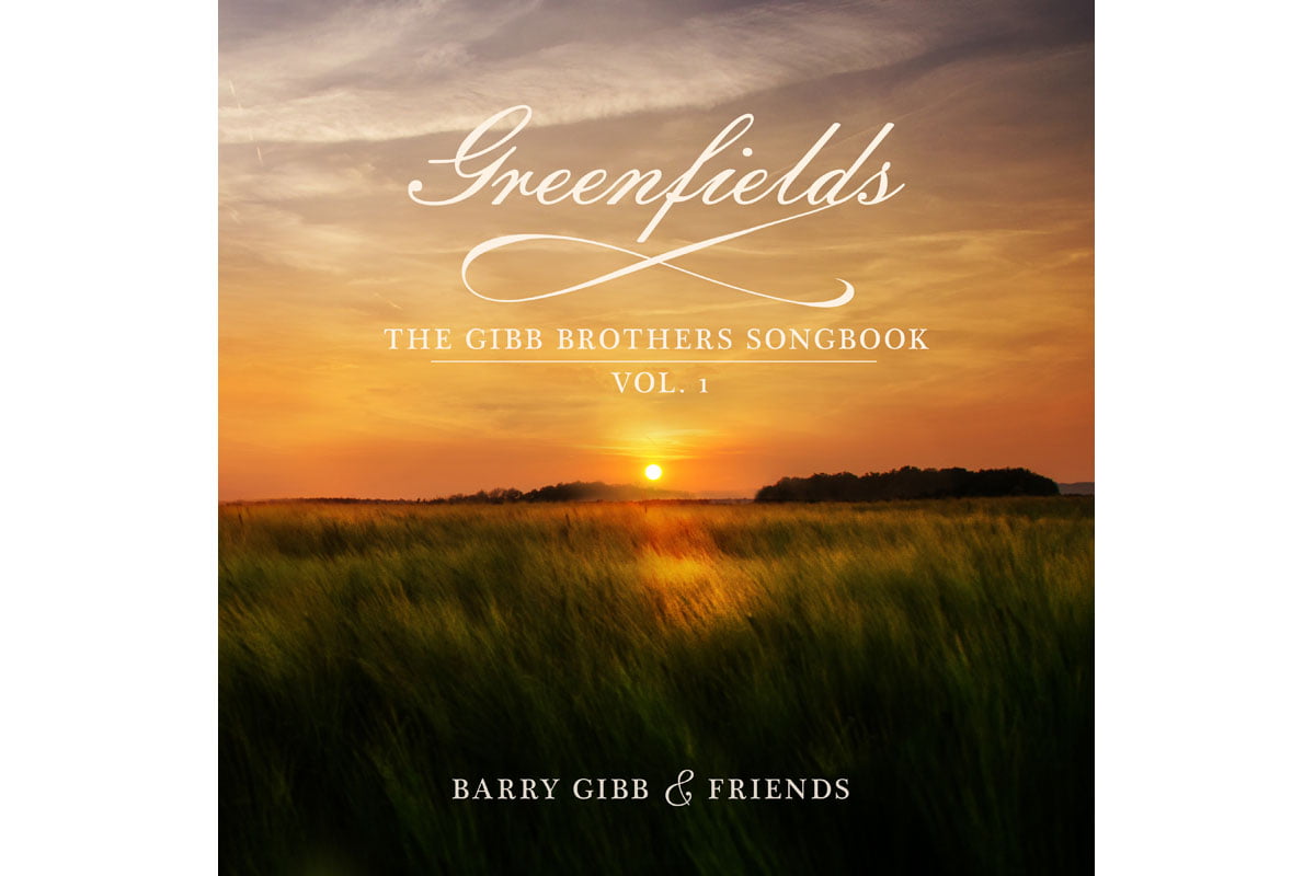 Barry Gibb „Greenfields: The Gibb Brothers Songbook, Vol. 1”