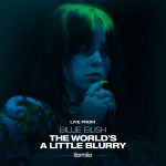 „Billie Eilish: Świat lekko zamglony”