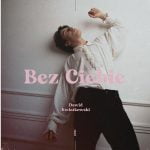 Dawid Kwiatkowski „Bez Ciebie”