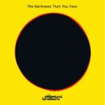 „The Darkness That You Fear” The Chemical Brothers