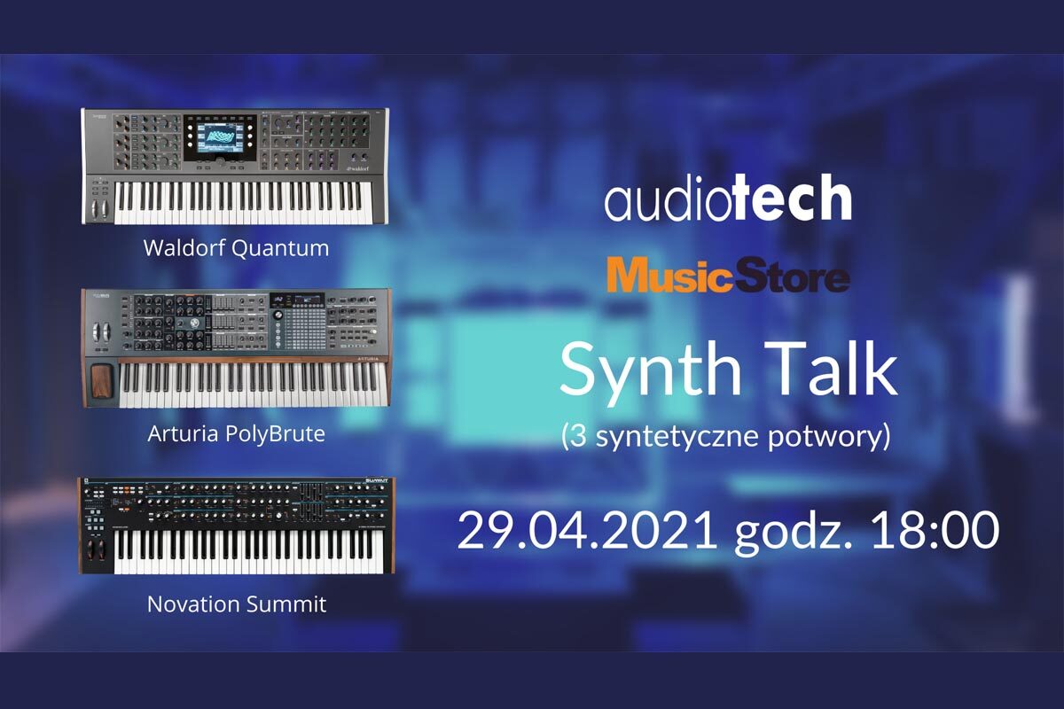 Audiotech zaprasza na Synth Talk