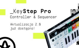 Arturia KeyStep Pro v2.0 – nowy firmware