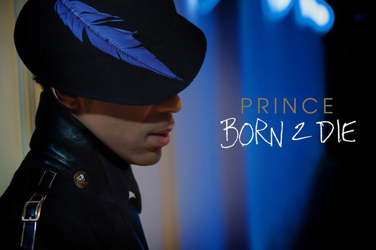 „Born 2 Die” Prince
