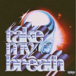 The Weeknd „Take My Breath”