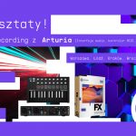 warsztaty „Homerecording z Arturią”