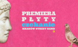 Kraków Street Band – premiera nowego albumu w Krakowie