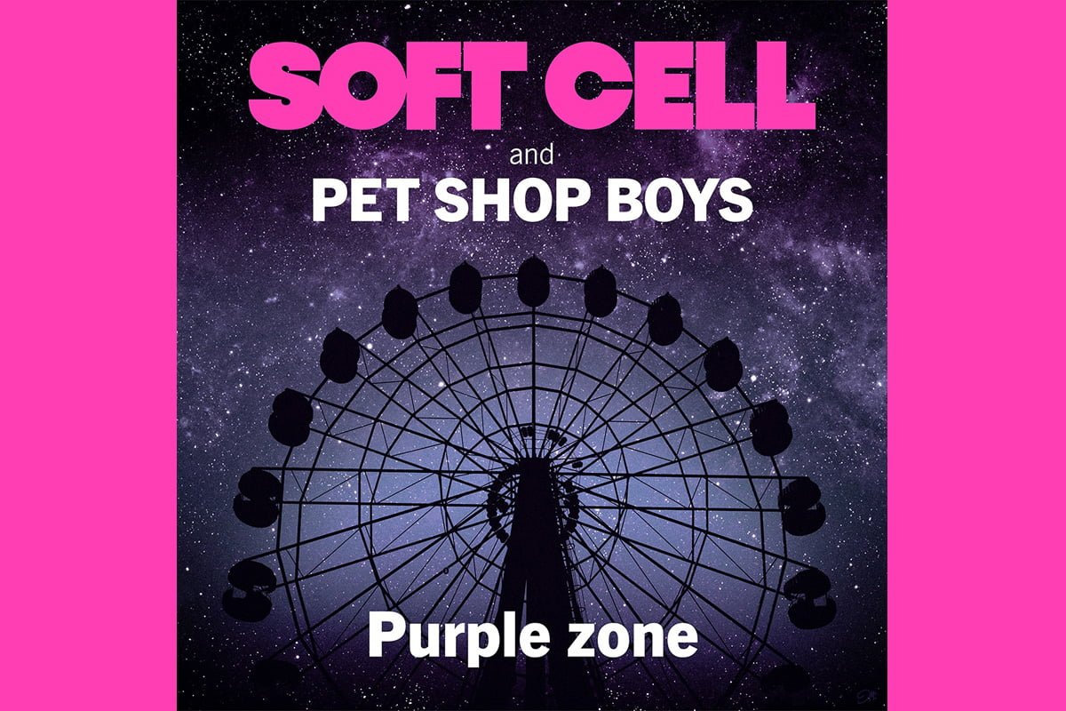 Soft Cell & Pet Shop Boys „Purple Zone”