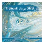 „Tremonti Sings Sinatra”