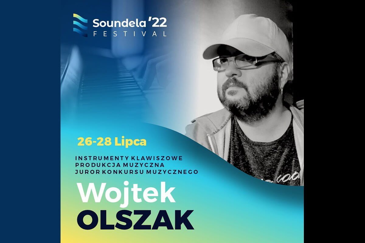 Wojtek Olszak na Soundela Festival 2022
