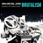 Jean-Michel Jarre „BRUTALISM” (fot. Sony Music)